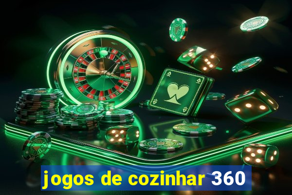 jogos de cozinhar 360